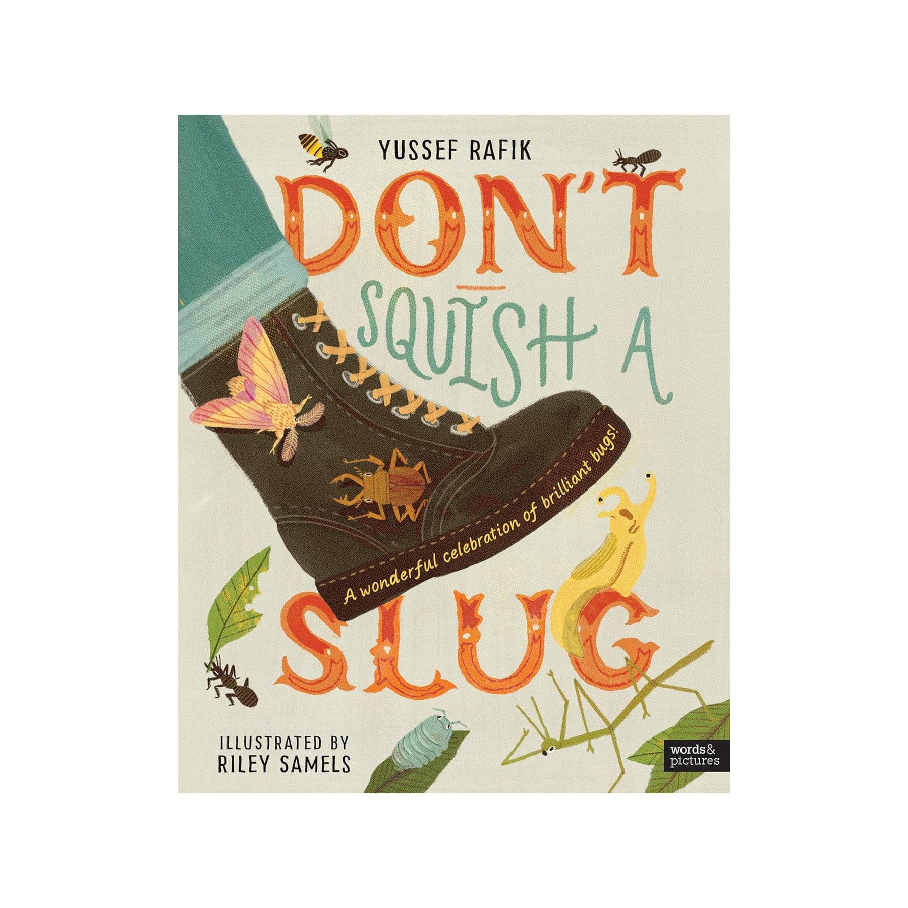 Don't squish a slug