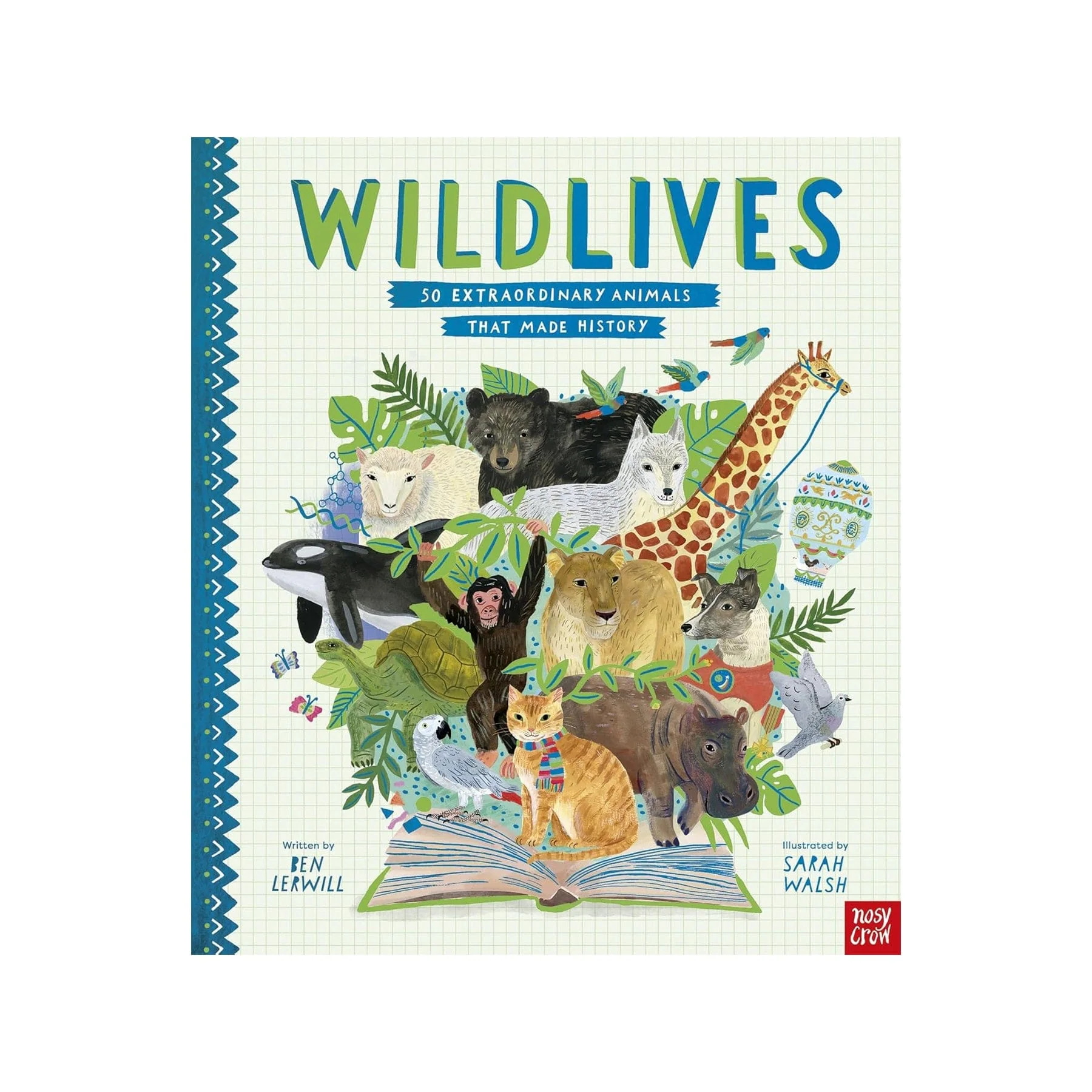 Wild lives: 50 extraordinary animals that made history